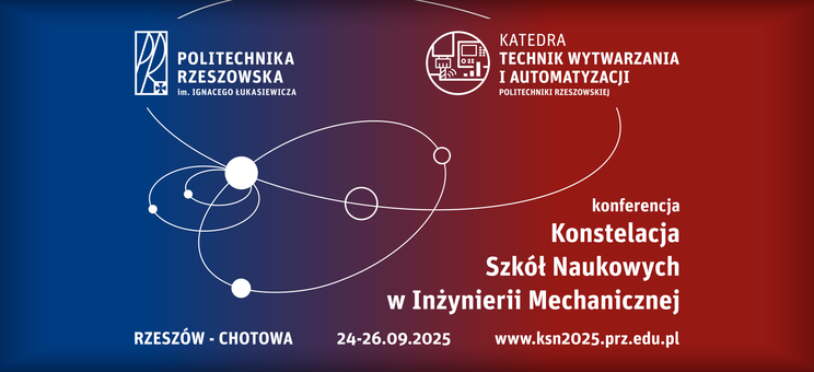Konstelacja Szkół Naukowych w Inżynierii Mechanicznej 2025 – zaproszenie
